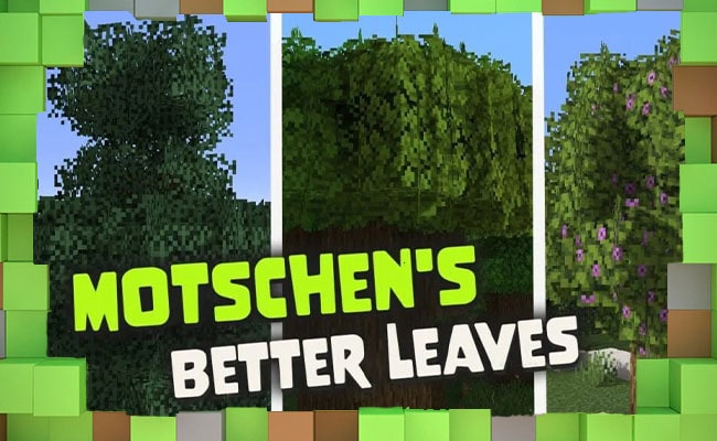 Текстуры Motchen's Better Leaves для Майнкрафт