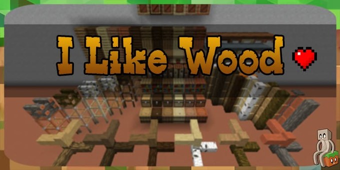 Скачать Мод I Like Wood для Minecraft