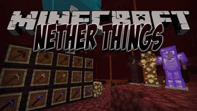 Мод  Nether Things - Нижний Мир для Майнкрафт