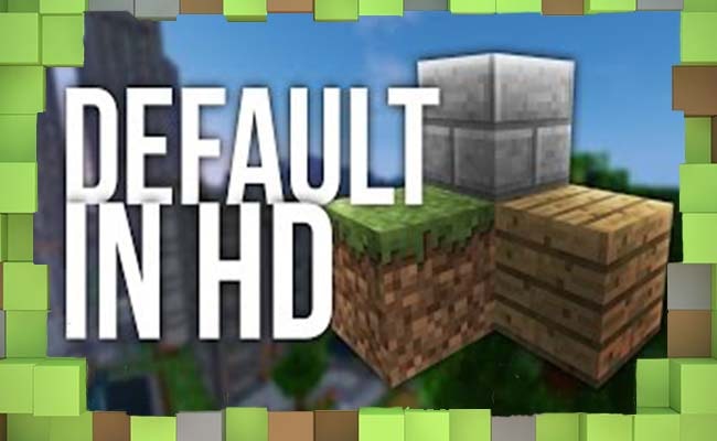 Скачать Сборка текстур Default HD для Minecraft
