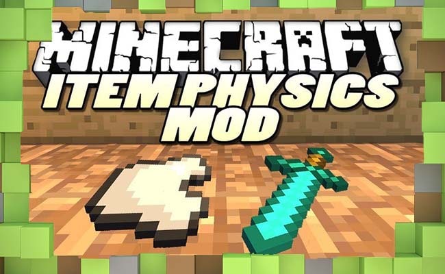 Скачать Мод Item Physic Физика Предметов для Minecraft