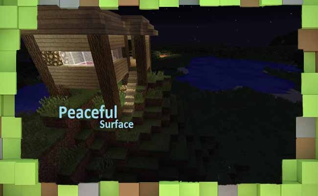 Скачать Мод PeacefulSurface для Minecraft