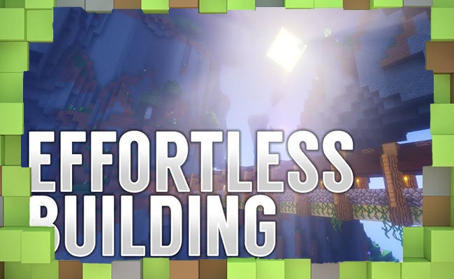 Скачать Мод Effortless Building для Minecraft