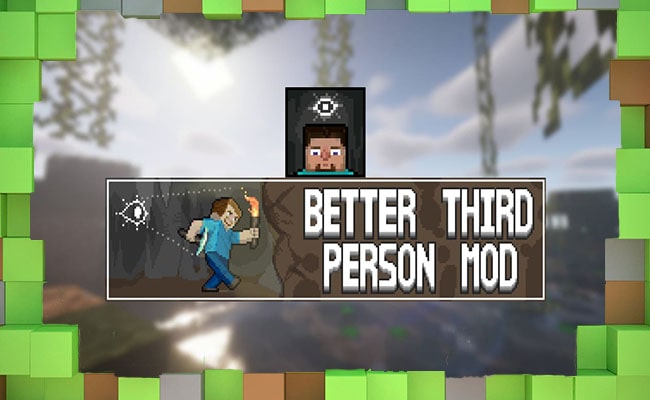 Скачать Мод Better Third Person / Лучший вид от первого лица для Minecraft