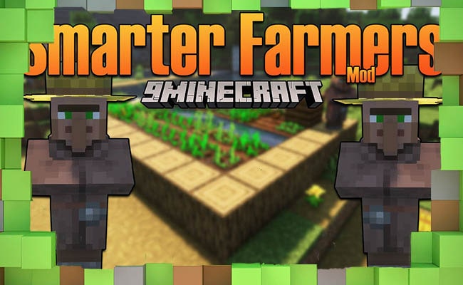 Скачать Мод Smarter Farmers - Умные Фермеры для Minecraft