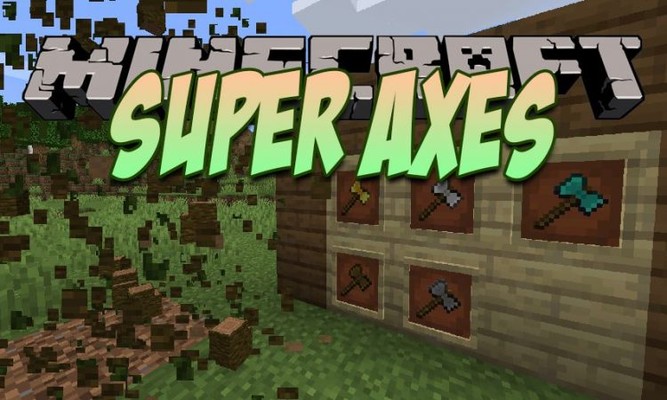 Скачать Мод Super Axes - Супер Топоры для Minecraft