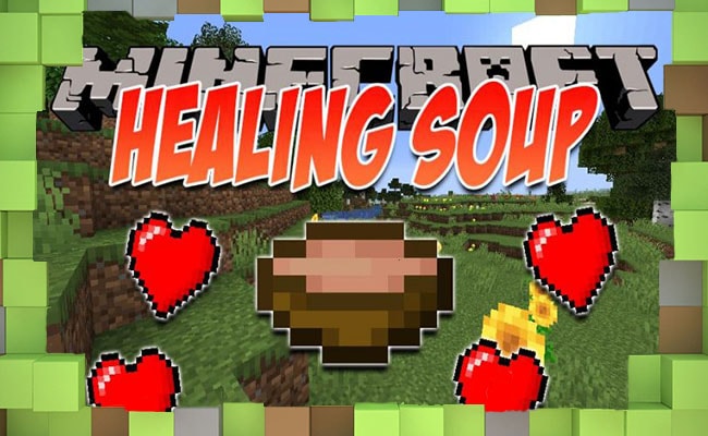 Мод Healing Soup для Майнкрафт