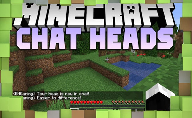 Скачать Мод Chat Heads для Minecraft