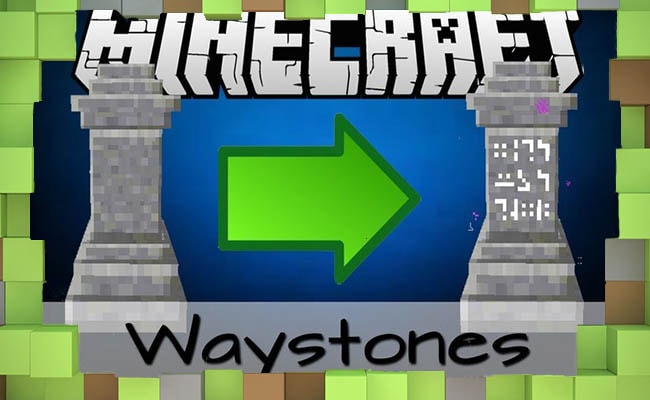 Скачать Мод Waystones (телепорт) для Minecraft