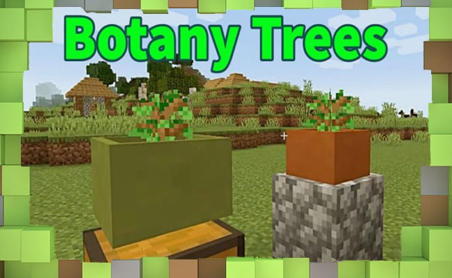 Мод на деревья в горшках для Майнкрафт 1.19.2 / 1.18.2 / 1.16.5 (Botany Trees)