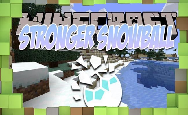 Мод Stronger Snowballs для Майнкрафт