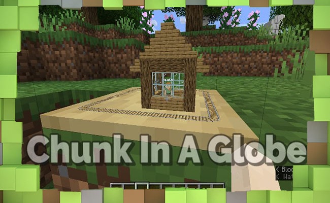 Мод Chunk In A Globe для Майнкрафт
