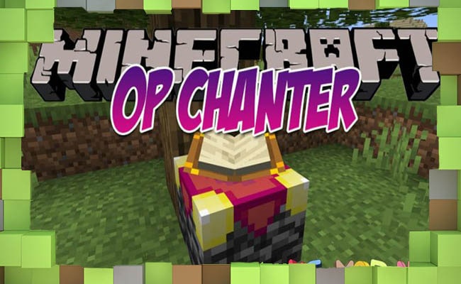 Мод OPChanter для Майнкрафт